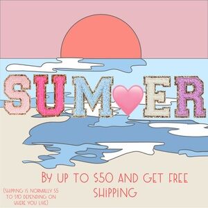 Summer deal!!! Buy up to $50 or more and get free shipping!